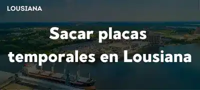 Sacar placas temporales en Louisina DMV 2025