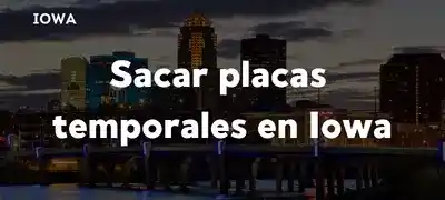 Sacar placas temporales en IOWA DMV 2025