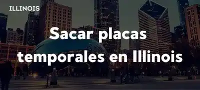 Sacar placas temporales en Illinois DMV 2025