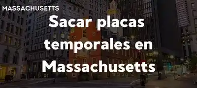 Sacar placas temporales Massachusetts RMV 2025